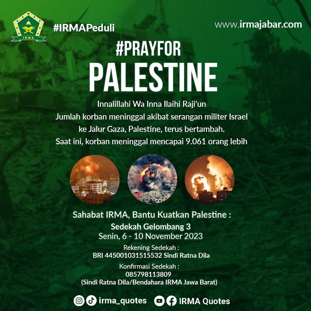 PERMOHONAN SERUAN DOA BERSAMA & SEDEKAH PALESTINE GELOMBANG 3 IKATAN REMAJA MESJID JAWA BARAT UNTUK SEMUA SEKOLAH SMA DAN SMK SE JAWA BARAT SHOLAT GHOIB UNTUK PALESTINA