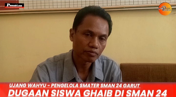 Skandal Dugaan Siswa Fiktif SMAN 24 Garut Berdalih Selamatkan TKB‎